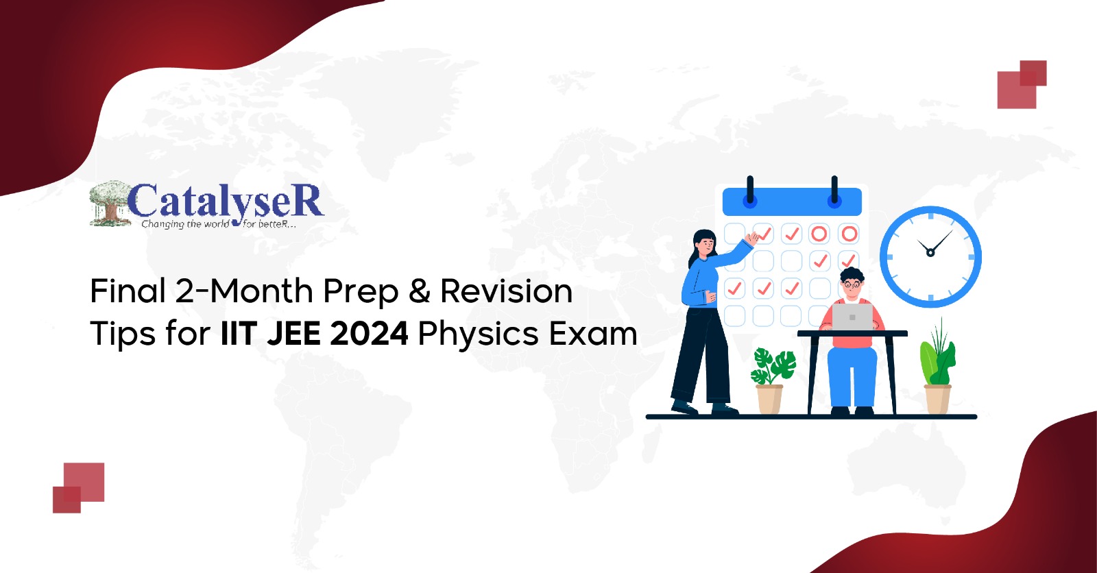 Final 2-Month Prep & Revision Tips for IIT JEE 2024 Physics Exam